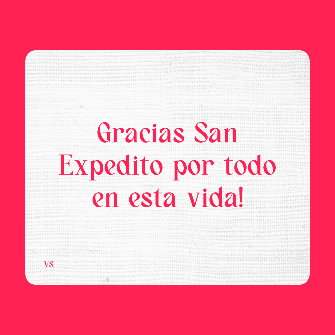 Agradecimiento a San Expedito